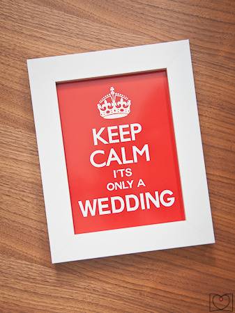 Lámina decorativa keep calm it's only a wedding