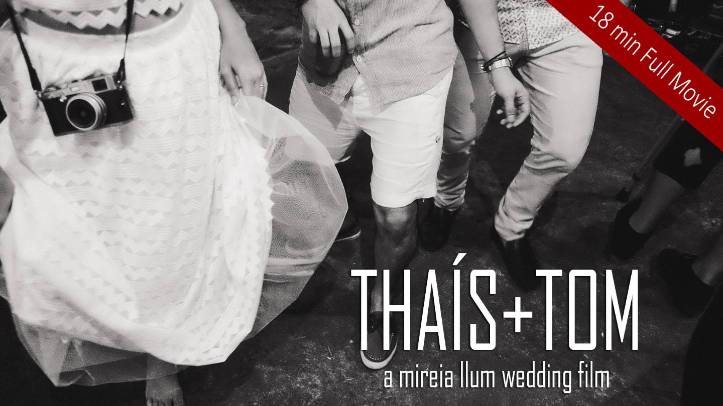 Thais + Tom -  wedding film