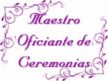 Maestros Oficiantes De Ceremonias